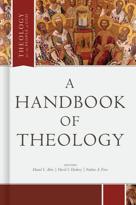 A HANDBOOK OF THEOLOGY